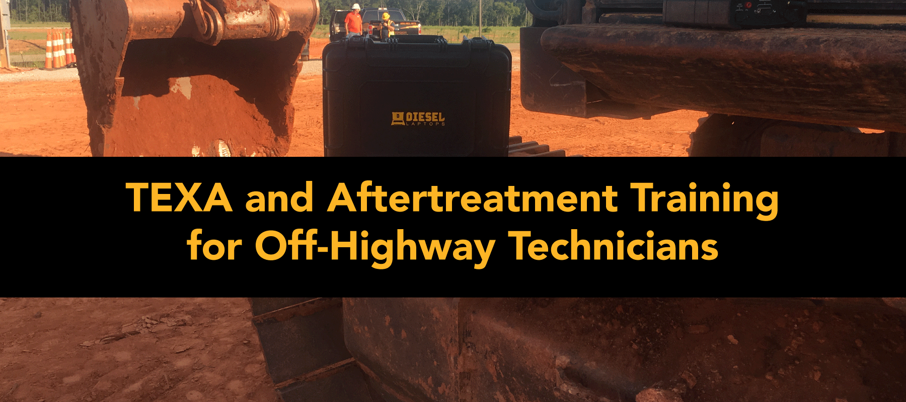 Off-Highway TEXA and Aftertreatment Training